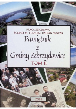 Pamiętnik z gminy Zebrzydowice Tom 2