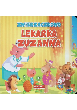 Zwierzaczkowo Lekarka Zuzanna