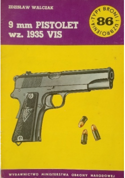 Typy broni i uzbrojenia Tom 86 9 mm Pistolet wz 1935 VIS