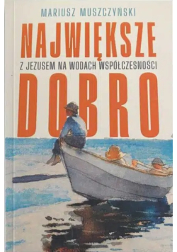 Najwieksze dobro