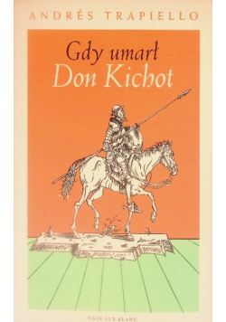 Gdy umarł Don Kichot
