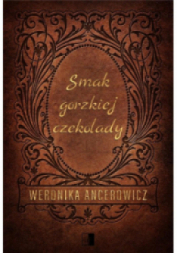Smak gorzkiej czekolady