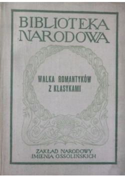 Walka romantyków z klasykami
