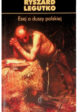 Esej o duszy polskiej