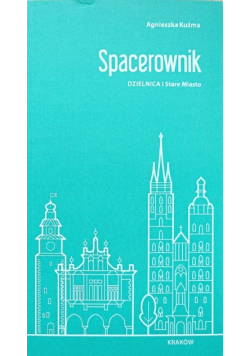 Spacerownik dzielnica i stare miasto