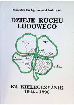 Dzieje Ruchu Ludowego na Kielecczyźnie - 1944-1996