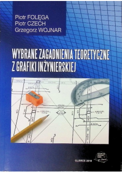 Wybrane zagadnienia teoretyczne z grafiki inżynierskiej