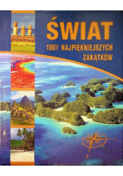Świat 1001 najpiękniejszych zakątków
