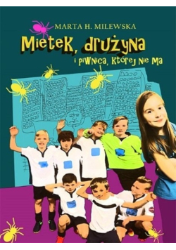 Mietek drużyna i piwnica której nie ma
