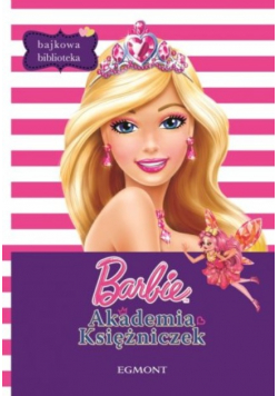Bajkowa biblioteka Barbie Akademia księżniczek