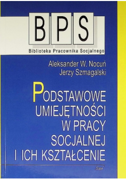Podstawowe umiejętności w pracy socjalnej i ich kształcenie