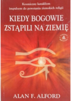 Kiedy bogowie zstąpili na ziemię