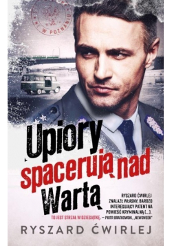 Upiory spacerują nad Wartą
