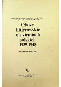 Obozy hitlerowskie na ziemiach polskich 1939 - 1945