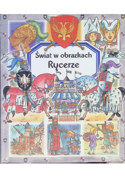 Świat w obrazkach Rycerze