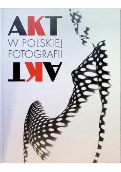 Akt w polskiej fotografii