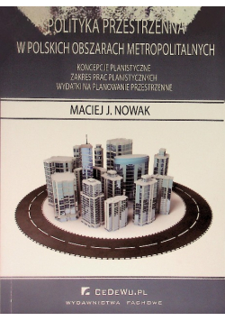 Polityka przestrzenna w polskich obszarach metropolitalnych