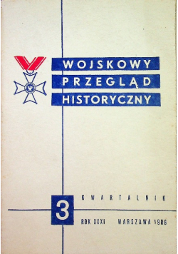 Wojskowy przegląd historyczny Nr 3 rok 1986
