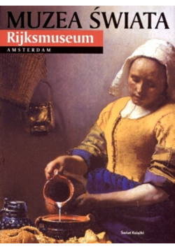 Rijksmuseum Amsterdam Muzea świata