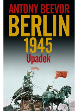 Berlin Upadek 1945