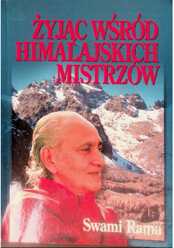 Żyjąc wśród himalajskich mistrzów