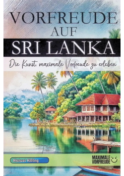 Vorfreude auf Sri Lanka - Die Kunst