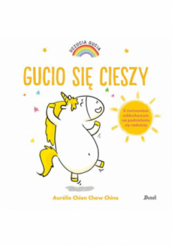 Uczucia Gucia Gucio się cieszy