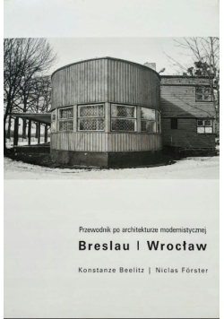 Przewodnik po architekturze modernistycznej Wrocław