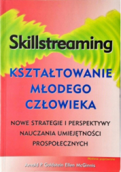 Skillstreaming kształtowanie młodego człowieka