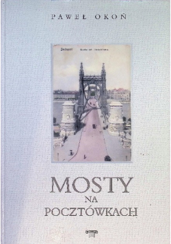 Mosty na pocztówkach