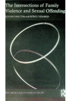 The Intersections of Family Violence and Sexual Offending