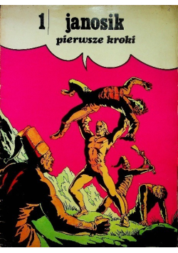 Janosik pierwsze kroki Nr 1 / 74