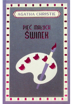 Pięć małych świnek
