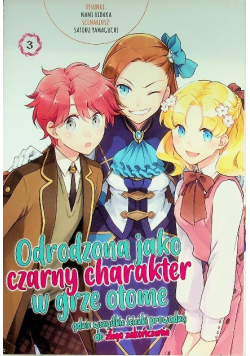 Odrodzona jako Czarny Charakter w Grze Otome Tom 3