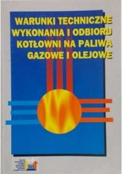 Warunki techniczne wykonania i odbioru kotłowni