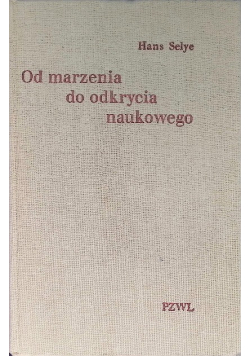 Od marzenia do odkrycia naukowego