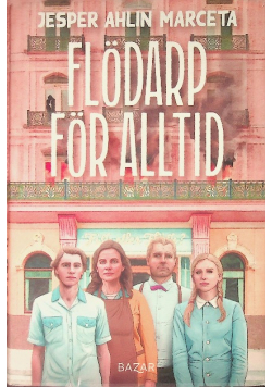 Flödarp för alltid