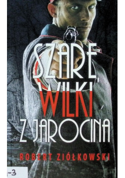 Szare wilki z Jarocina