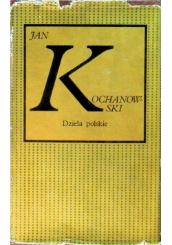 Kochanowski Dzieła polskie