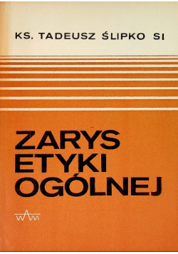 Zarys etyki ogólnej