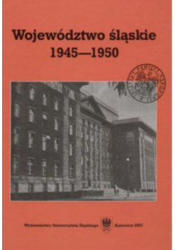 Województwo śląskie 1945 - 1950