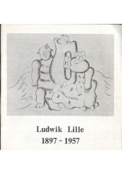 Ludwik Lille 1897 - 1957