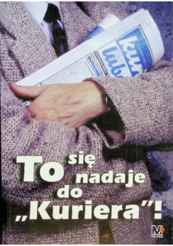 To się nadaje do kuriera