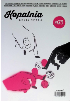 Kopalnia Tom 3 sztuka futbolu