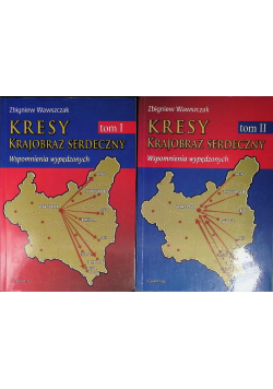 Kresy krajobraz serdeczny Tom 1 i 2