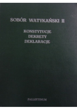 Sobór watykański II Konstytucje dekrety deklaracje