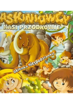 Jaskiniowcy nasi przodkowie