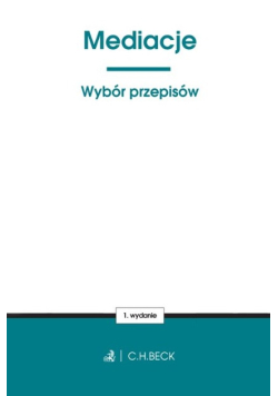 Mediacje. Wybór przepisów
