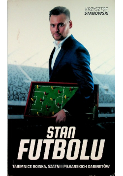 Stan futbolu Tajemnice boiska szatni i piłkarskich gabinetów