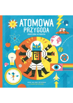 Atomowa przygoda profesora Astrokota